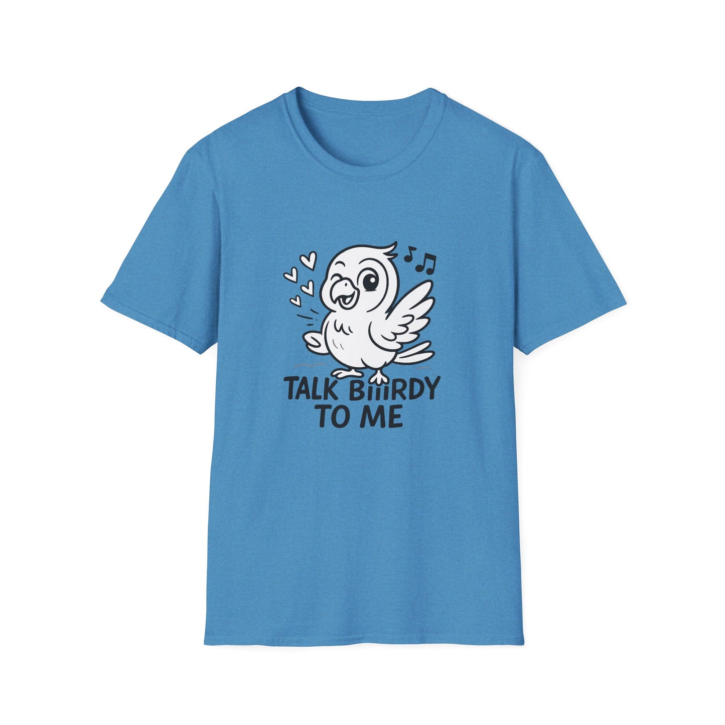 Bird T-Shirt - 'Talk Biiirdy To Me' Softstyle Tee