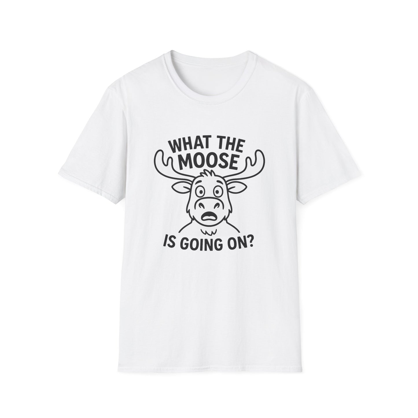 Moose T-Shirt - 'What The Moose Is Going On' Softstyle Tee