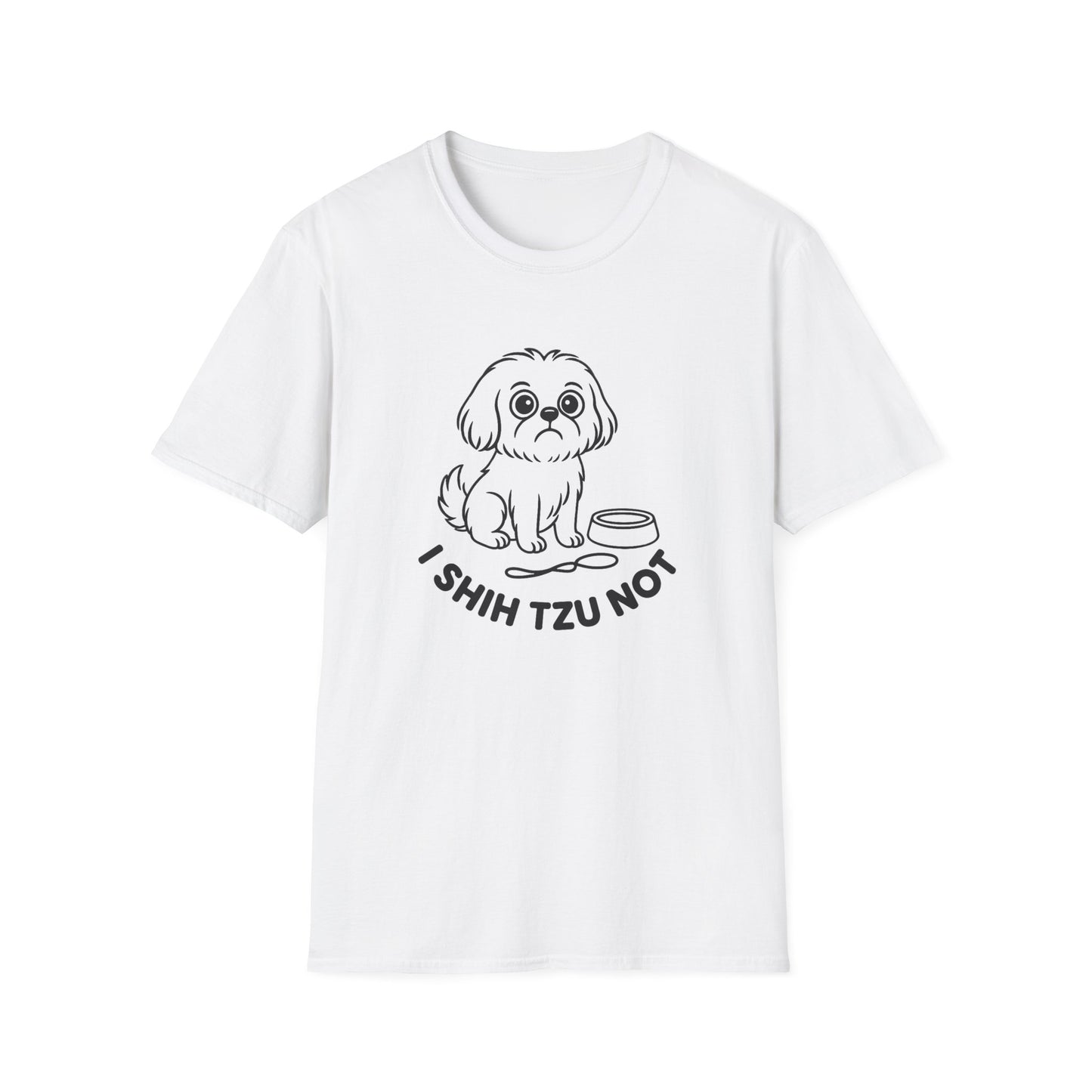 Shih Tzu Not Unisex Softstyle T-Shirt | Funny Dog Lover Tee, Pet Owner Gift, Casual Wear, Gift for Dog Lovers, Cute Animal Shirt